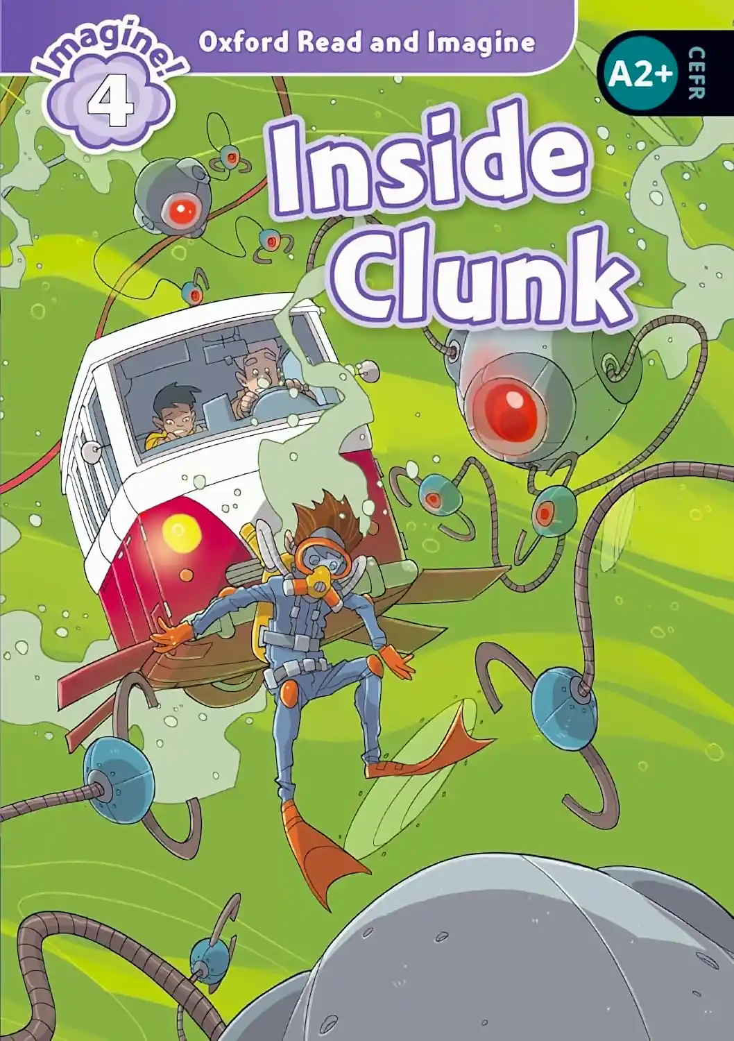 Oxford Read and Imagine Level 4 Inside Clunk Audio Pack