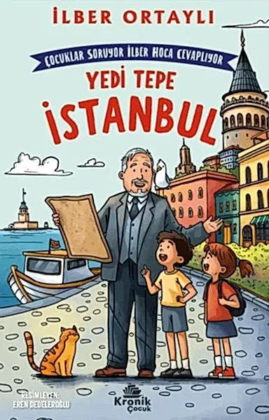Çocuklar Soruyor, İlber Hoca Cevaplıyor: Yedi Tepe İstanbul