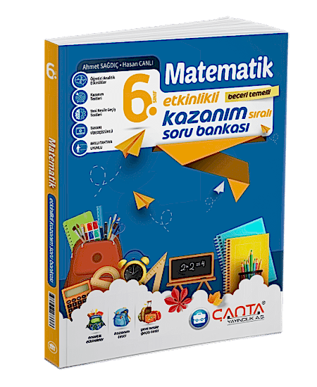 ÇANTA 6. Sınıf Matematik Etkinlikli Kazanım Soru Bankası 2025-26 YENİ MÜFREDAT