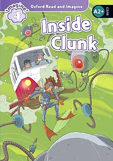 Oxford Read and Imagine Level 4 Inside Clunk Audio Pack