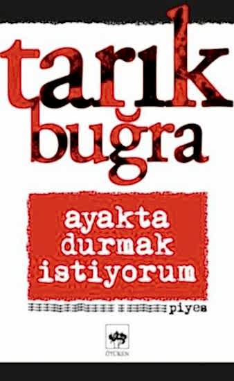 Ayakta Durmak İstiyorum