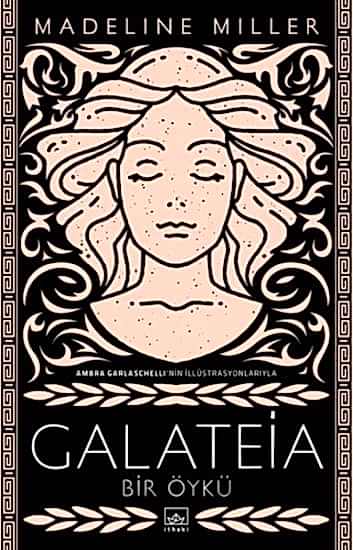 Galateia Bir Öykü
