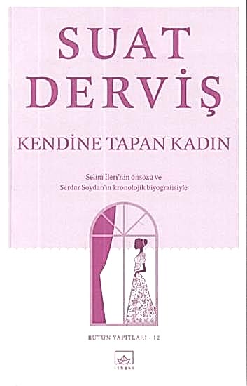 Kendine Tapan Kadın