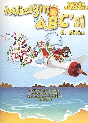 Müzik Serüveni Müziğin ABC’si 2. Bölüm