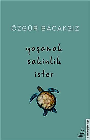 Yaşamak Sakinlik İster