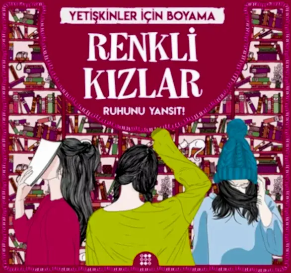 &nbsp;Renkli&nbsp;Kızlar&nbsp;-&nbsp;Yetişkinler&nbsp;İçinBoyama