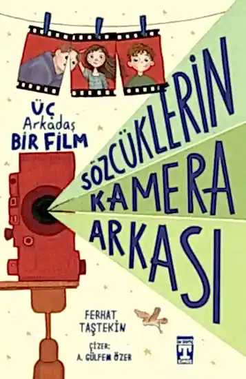  Sözcüklerin Kamera Arkası Üç Arkadaş Bir Film