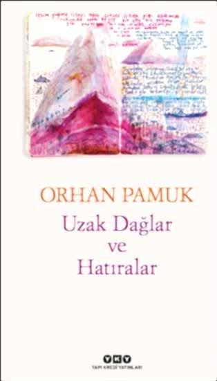 Uzak Dağlar ve Hatıralar