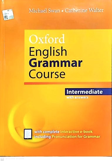 Oxford English Grammar Course Intermediate Student’s Book with Key. Revised Edition.