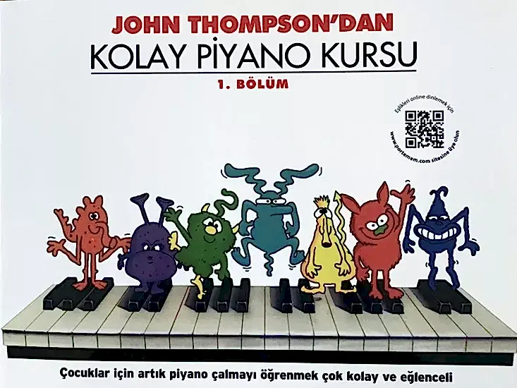 John Thompson’dan Kolay Piyano Kursu 1.Bölüm